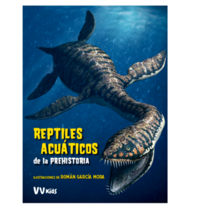 LIBROS DE DINOSAURIOS: REPTILES ACUÁTICOS DE LA PREHISTORIA | Mateo & Leo LIBROS DE DINOSAURIOS: REPTILES ACUÁTICOS DE LA PREHISTORIA | Mateo & Leo